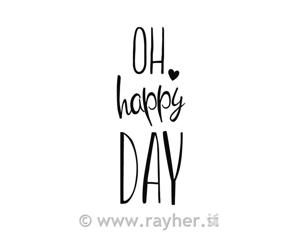 Stamp "Oh happy day" 3x7 cm