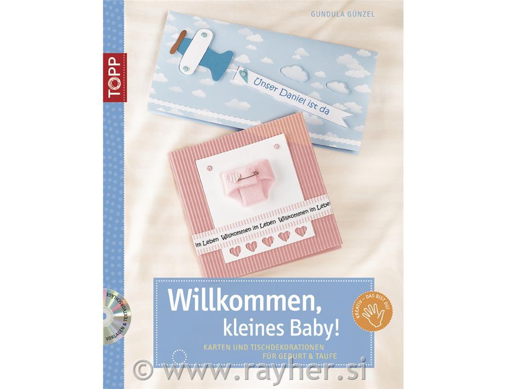 Knjiga: Willkommen, kleines Baby!, z CD, nemški jezik