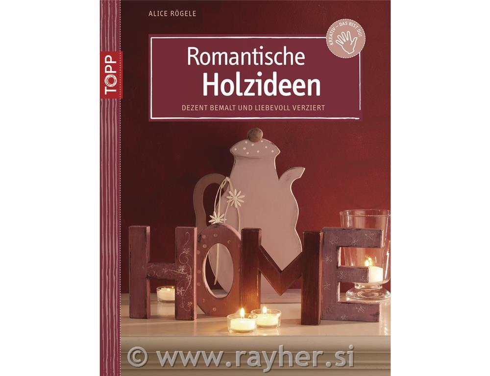 Knjiga: Romantische Holzideen, nemški jezik