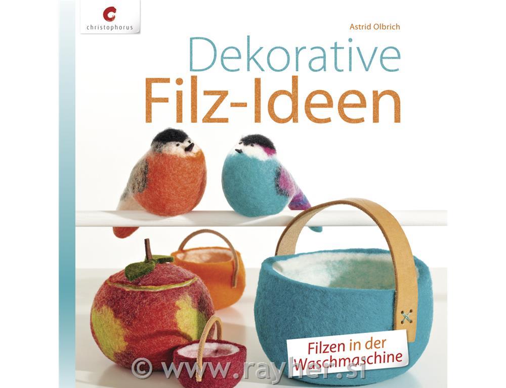 Knjiga: Dekorative Filz-Ideen