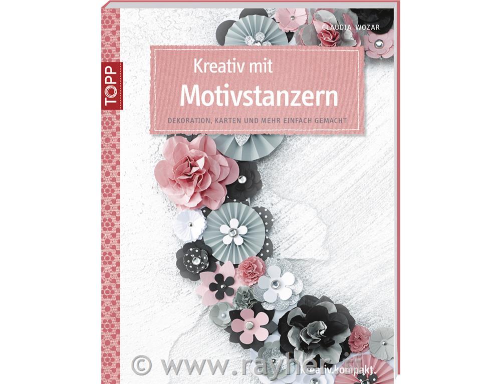 Book: Kreativ mit Motivstanzernonly in German
