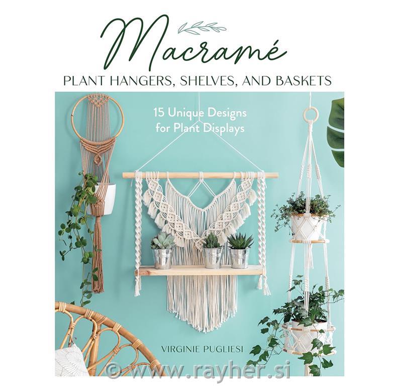 Knjiga Macrame Plant Hangers, Shelves,..