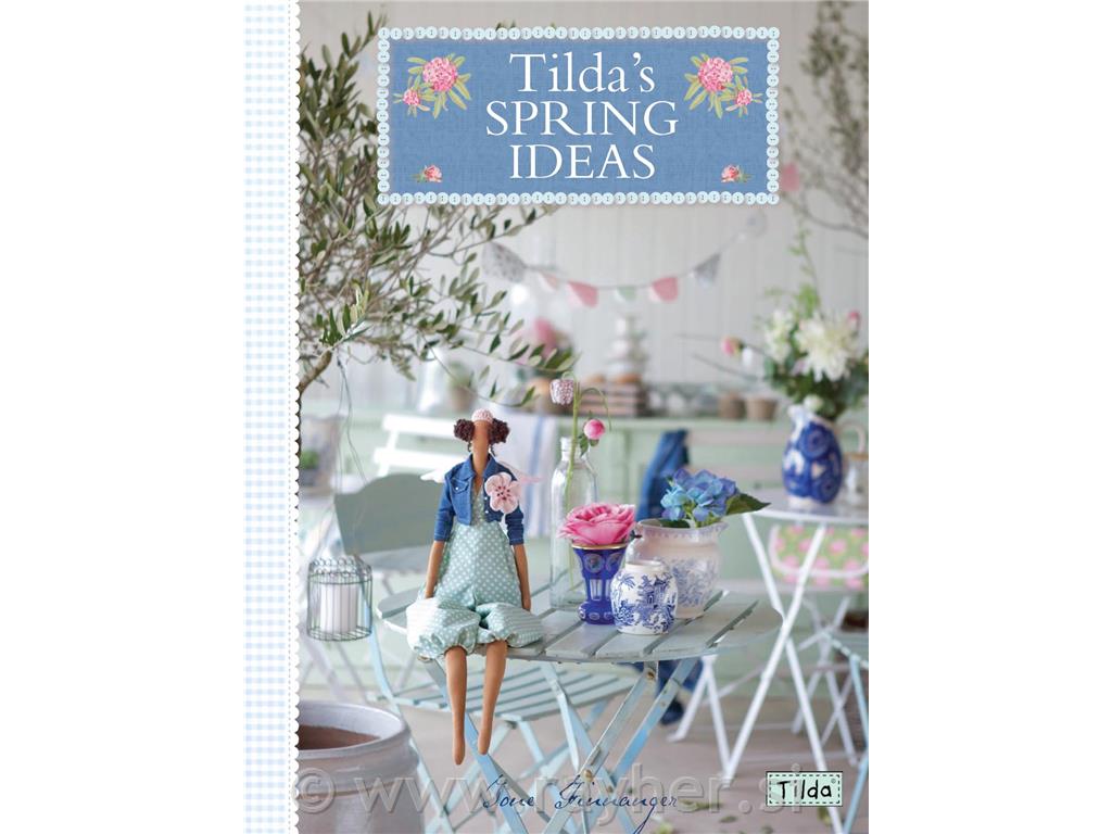 KNJIGA TILDA'S SPRING IDEAS
