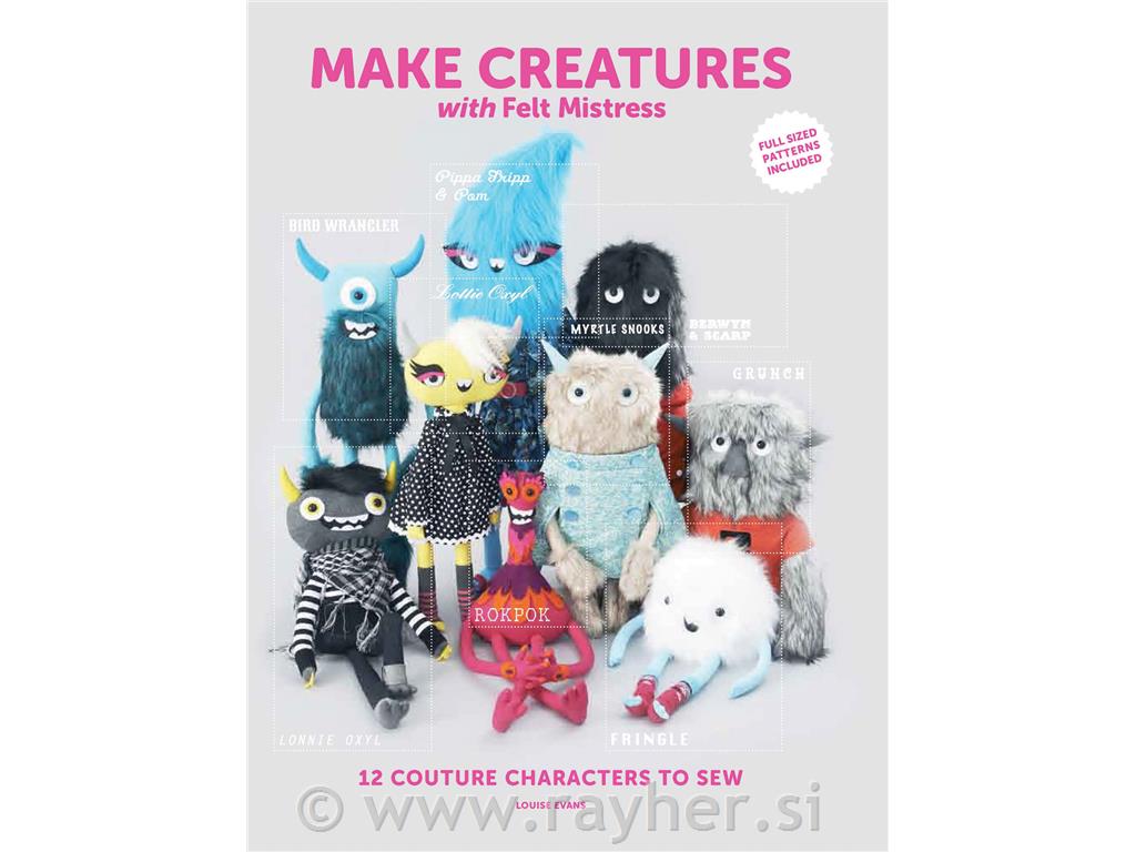 KNJIGA MAKE CREATURES WITH FELT MISTRESS