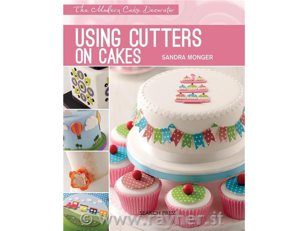 KNJIGA MODERN CAKE DECO USING CUTTERS