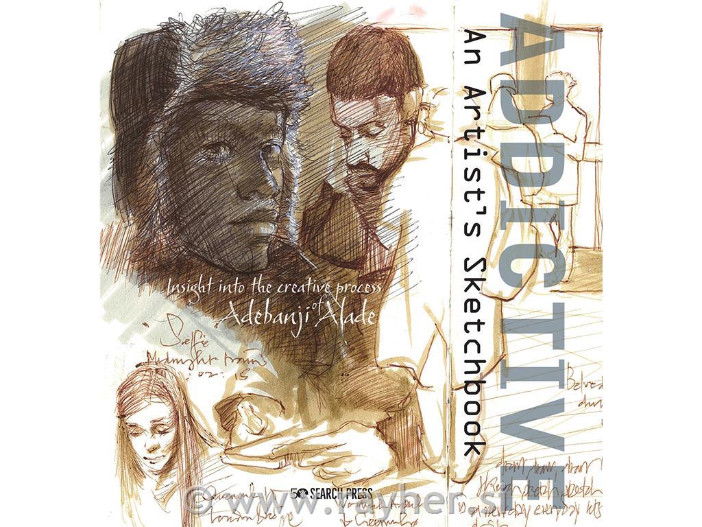 Knjiga Addictive An Artist’s Sketchbook