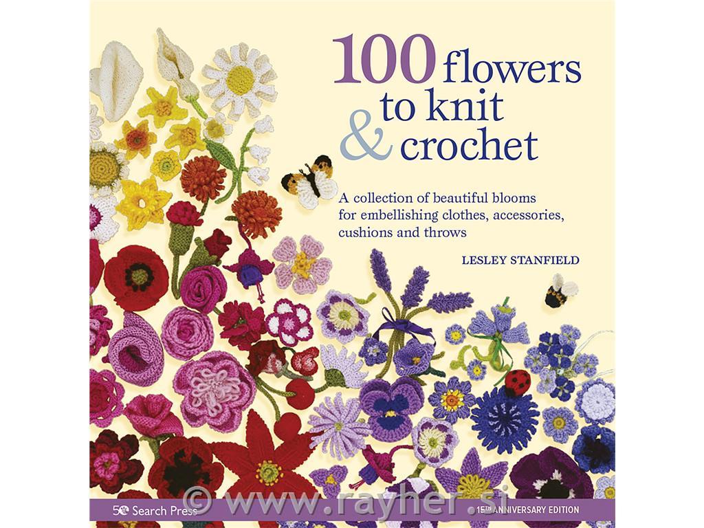 Knjiga 100 Flowers to Knit & Crochet