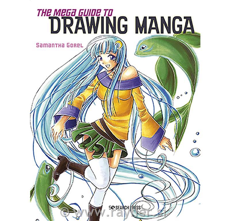 Knjiga The Mega Guide to Drawing Manga