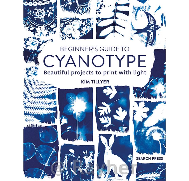 Knjiga Beginner’s Guide to Cyanotype