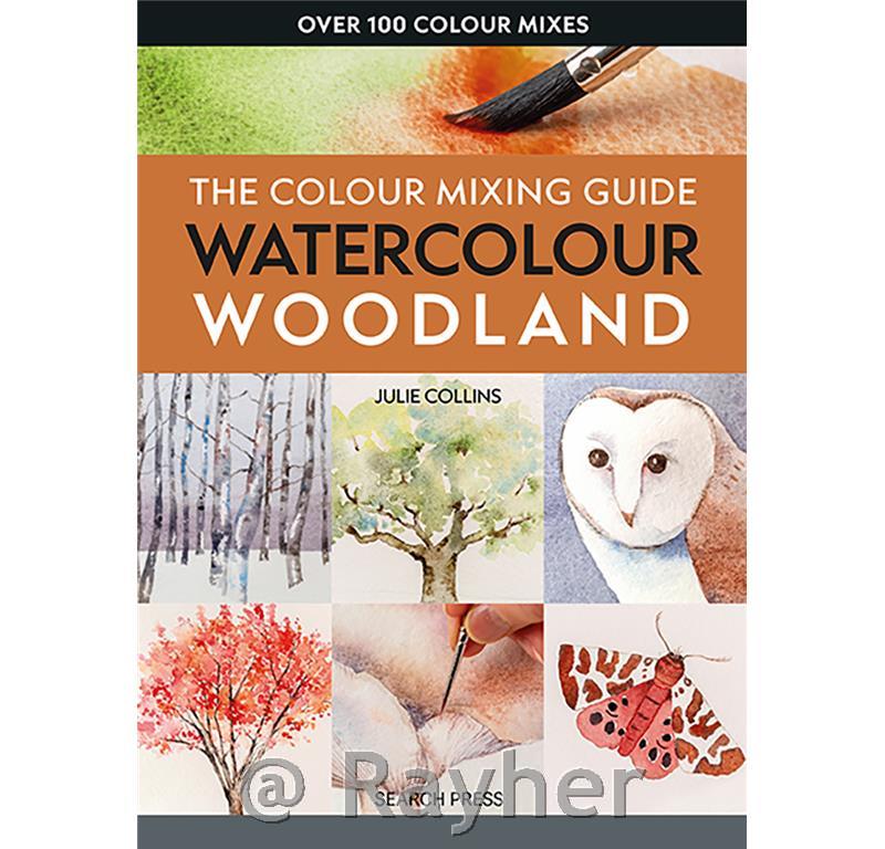Knjiga The Colour Mixing Guide: Watercolour Woodland