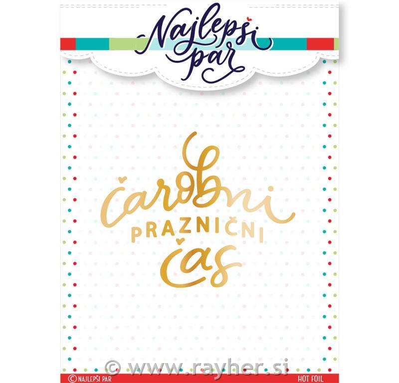 Hot foil in šablona Čarobni čas