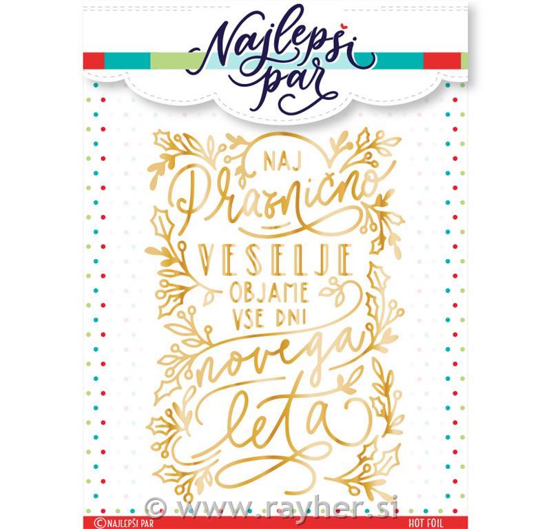 Hot foil in šablona Praznično veselje