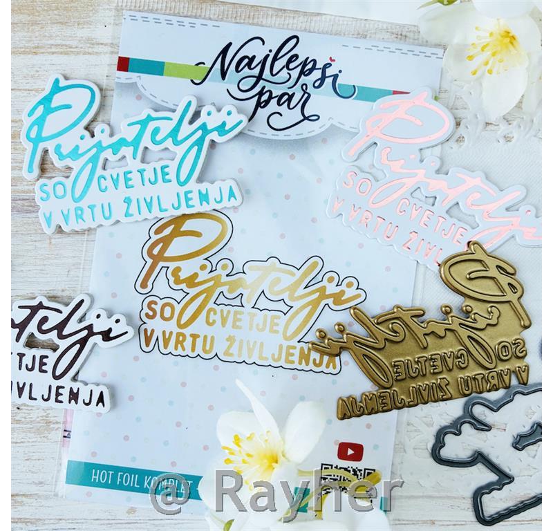 Hot foil in šablona Prijatelji